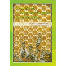 Produkčná a veterinárna prax vo včelárstve